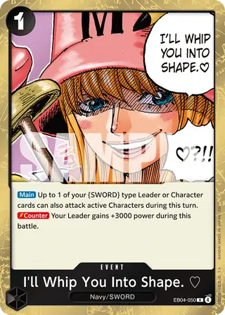 I'll Whip You Into Shape. ♡ (EB04-050)