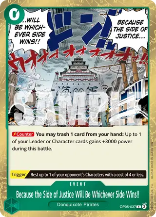 Because the Side of Justice Will Be Whichever Side Wins!! (OP05-037_r1)