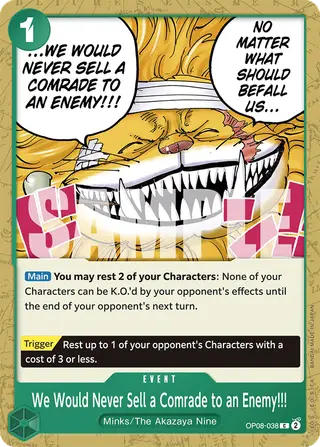 We Would Never Sell a Comrade to an Enemy!!! (OP08-038)