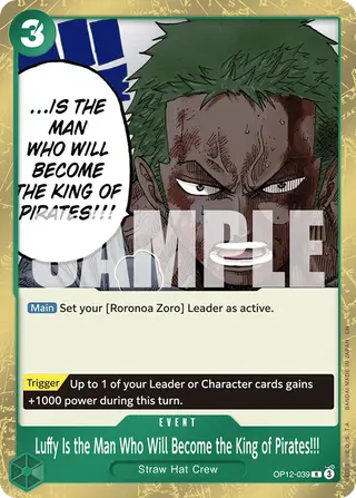 Luffy Is the Man Who Will Become the King of Pirates!!! (OP12-039)