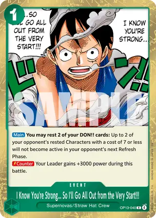 I Know You're Strong... So I'll Go All Out from the Very Start!!! (OP13-040)