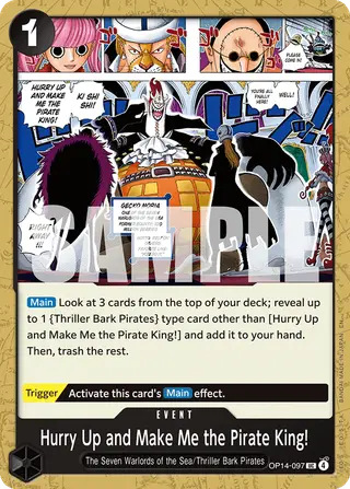 Hurry Up and Make Me the Pirate King! (OP14-097)