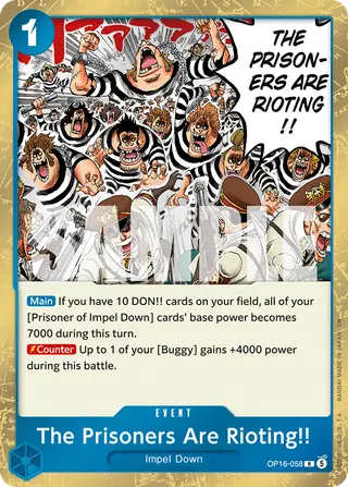 The Prisoners Are Rioting!! (OP16-058)