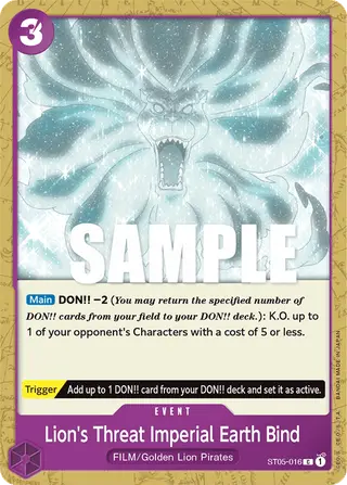 Lion's Threat Imperial Earth Bind (ST05-016)